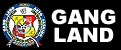 GANG LAND